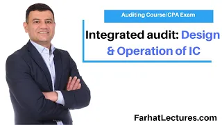 Integrated audit:  How to test design and effectiveness of Control?