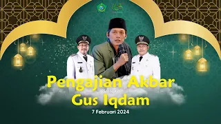 🔴LIVE! PENGAJIAN AKBAR BERSAMA GUS IQDAM | HARI JADI KE-165 KABUPATEN SIDOARJO