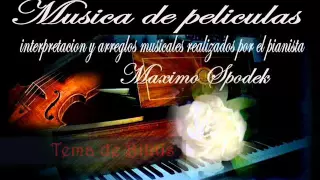 LA MEJOR MUSICA INSTRUMENTAL DE PELICULAS PARA SOÑAR,  , TEMAS DE AMOR, PIANO  Y ARREGLO MUSICAL