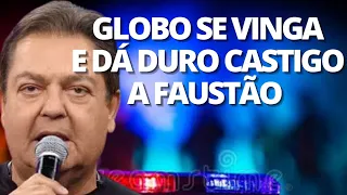 Globo SE VINGA de Faustão e toma decisão histórica