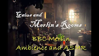 Gaius and Merlin's Rooms