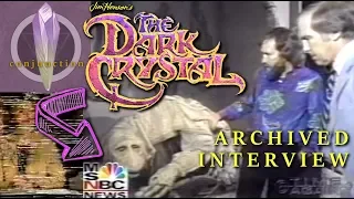 Archived Dark Crystal NBC Interview [1982]