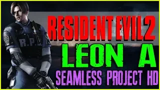 Resident Evil 2 | Seamless Project HD | Leon A | SEGUIMOS CON LAS TEXTURAS ÉPICAS!