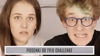 PIOSENKI OD TYŁU CHALLENGE #5 | NIEPRZYGOTOWANI: NOWE POKOLENIE | MIŁOSZ MARKIEWICZ | Sandra Rugała