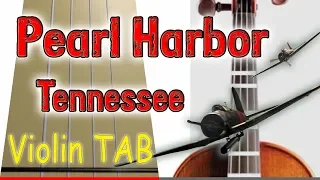 Pearl Harbor - Tennessee - Violin - Play Along Tab Tutorial