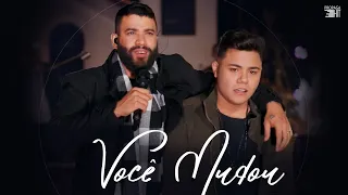 Gusttavo Lima e Felipe Araújo - Voce Mudou