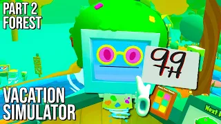 Vacation Simulator | Part 2 | Forest | 60FPS - No Commentary