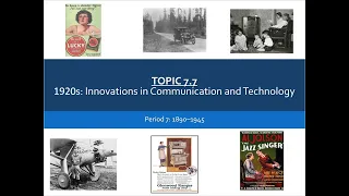 APUSH Topic 7.7-1920s-Innovations in Communication and Technology