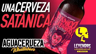 Cerveza PANICO SATANICO de LEYENDAS LEGENDARIAS