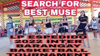 SEARCH FOR BEST MUSE/LP ESPEDIDO 2022/INTER BARANGAY BASKETBALL TOURNAMENT/PRIETO DIAZ SORSOGON