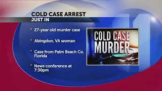 Washington County, Va. Sheriff's Office: Arrest made in 27-year-old cold case; news conference sched