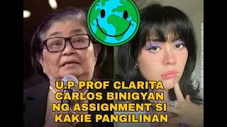 U.P PROF CARLOS BINIGYAN NG ASSIGNMENT SI KAKIE PANGILINAN| FrankikoYT