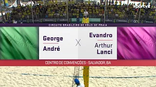 CIRCUITO BRASILEIRO DE VÔLEI DE PRAIA 2023 - FINAL MASC - GEORGE/ANDRÉ X EVANDRO/LANCI - SALVADOR/BA