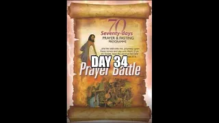 Day 34 (Section 4, Day 4) prayer points - 2020 MFM 70 Days of Prayer and Fasting