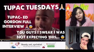 (TUPAC TUESDAYS) Ed Gordon Interview with 2PAC REACTION!!!