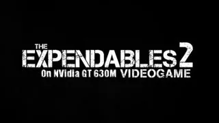 The Expendables 2 Video Game On NVidia Geforce GT 630M 2GB (MAXED)