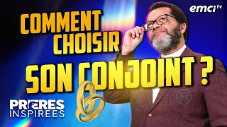 Comment choisir son conjoint ? (Marcello Tunasi) - Prières inspirées - Jérémy Sourdril