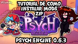 Tutorial de como instalar Mods Zip/ con Psych Engine 0.6.3 Xd