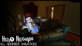 ALL NEIGHBOR ANIMATIONS-HELLO NEIGHBOR