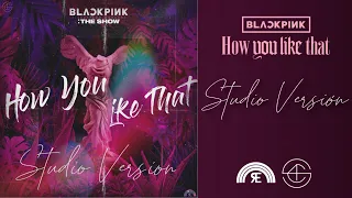 BLACKPINK - How You Like That (THE SHOW - Studio Version) | Rainbow Edits X Crazy 4s