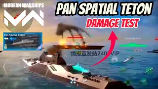 New Leaks Pan Spatial Teton Damage Test / Modern Warships