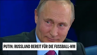 Putin: Russland bereit für die Fußball-WM