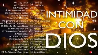 La Canción CRISTIANA Más HERMOSA Del Mundo / INTIMIDAD Con Dios