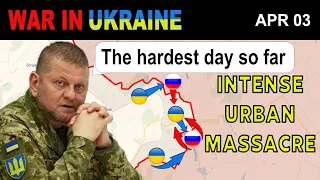 03 Apr: LAST RESORT. Russians GO ALL-IN TO CRUSH UKRAINIAN DEFENSE | War in Ukraine Explained