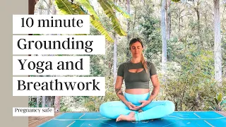 GROUNDING YOGA & BREATHWORK | 10 minute practice for all levels (Pregnancy Safe).. Ashley Freeman