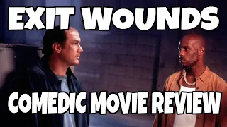 Exit Wounds (2001) - Steven Seagal - Comedic Movie Review