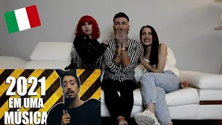 ITALIANS REACT TO 2021 EM UMA MÚSICA [ 🇧🇷 Português Subs ]