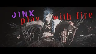 Jinx   ● Play with Fire (Arcane)