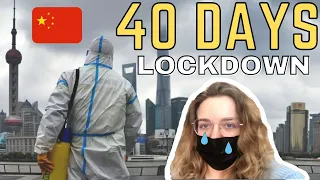 40 days in Lockdown - Shanghai, China 2022