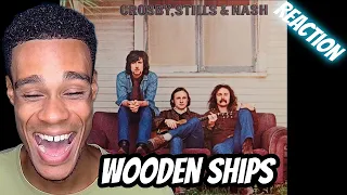FIRST TIME HEARING | Crosby, Stills & Nash - Wooden Ships