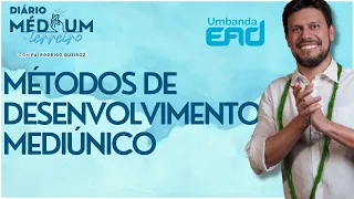 Métodos de Desenvolvimento Mediúnico - Diário do Médium de Terreiro - 08/30 - #UmbandaEAD