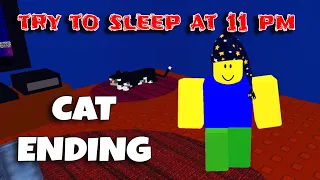 Cat Ending - Try To Sleep At 11 PM - [ROBLOX]