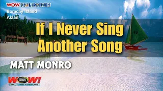 Matt Monro - If I Never Sing Another Song Karaoke | ADR HD