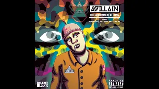 AVillain - The Government Is Lying (feat. Kuniva D12, Jon Connor, Nalij & MC ME)