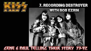 Part 7, KISS - Recording "Destroyer" with Bob Ezrin