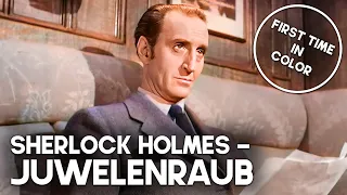 Sherlock Holmes - Juwelenraub | KOLORIERT | Klassischer Dramafilm