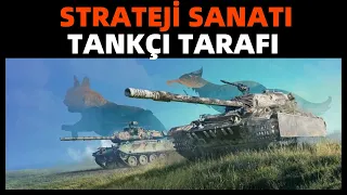 WoT || Strateji Sanatı - Tankçı Olup Botları Kestik!