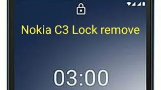 Nokia C3 TA-1239 Pattern,Pin, Lock remove easy method