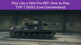 TVP T 50/51: Still Worth Playing?