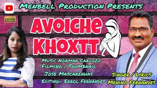 AVOICHE KHOXTT | MENINO FERNANDES | NEW KONKANI SONG