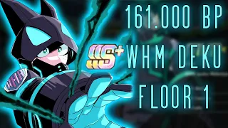 161.000 BP SSS+ WHM Deku Floor 1 - My Hero Academia The Strongest