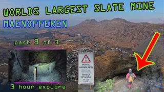 Worlds Largest Slate Mine MAENOFFEREN PT3 OF 3