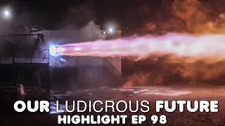 SpaceX Raptor Engine BLOWS UP the internal pressure record! (Highlight Ep 98)