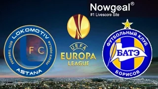 FC Astana 2-0 BATE Borisov UEFA Europa League All Goals & Highlights 18/08/2016