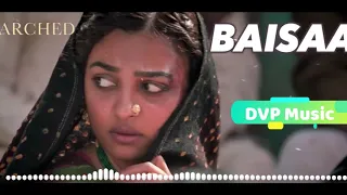 BAISAA Song -  PARCHED  - Radhika - Tannishtha - Whatsapp Status Video - Romantic Song