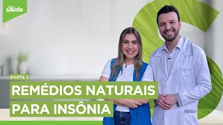 Remédios naturais para insônia - Parte 2 (29/04/24)